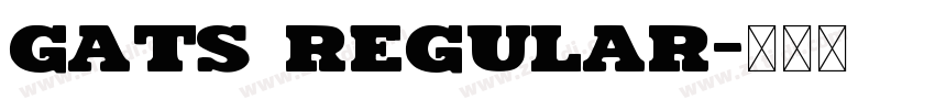 Gats Regular字体转换